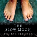 The Slow Moon - eAudiobook