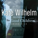 The Good Children - eAudiobook