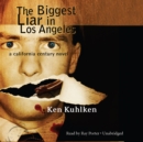 The Biggest Liar in Los Angeles - eAudiobook