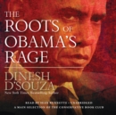 The Roots of Obama's Rage - eAudiobook