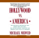 Hollywood vs. America - eAudiobook