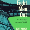 Eight Men Out - eAudiobook