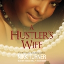 A Hustler's Wife - eAudiobook