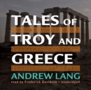 Tales of Troy and Greece - eAudiobook
