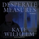 Desperate Measures - eAudiobook