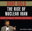 The Rise of Nuclear Iran - eAudiobook