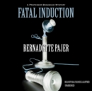 Fatal Induction - eAudiobook