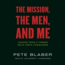 The Mission, the Men, and Me - eAudiobook