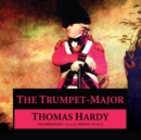 The Trumpet-Major - eAudiobook