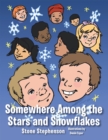 Somewhere Among the Stars and Snowflakes - eBook