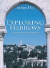 Exploring Hebrews : A Devotional Commentary - eBook