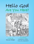 Hello God : Are You Here? - eBook