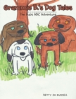 Grammie B.'S Dog Tales : The Pups Abc Adventure - eBook