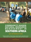 Community-Based Natural Resource Management in Southern Africa : An Introduction - eBook