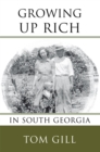 Growing up Rich : In South Georgia - eBook