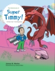 The Adventures of Super Timmy!: Internal Compass - eBook