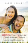 Secrets of Love, Marriage, Sex, Genius, Success, and Happiness : Analytic View According to the Recent Scientific Studies - eBook