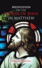 Meditation on the Words of Jesus in Matthew - eBook