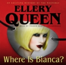 Where Is Bianca? - eAudiobook
