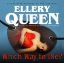 Which Way to Die? - eAudiobook