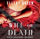Wife or Death - eAudiobook