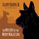 The Mystery of the Merry Magician - eAudiobook