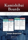 Kamishibai Boards : A Lean Visual Management System That Supports Layered Audits - Book
