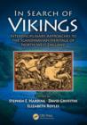 In Search of Vikings : Interdisciplinary Approaches to the Scandinavian Heritage of North-West England - Book