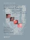 Colorectal Cancer in Clinical Practice : Prevention, Early Detection and Management, Second Edition - eBook