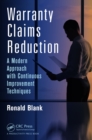 Warranty Claims Reduction : A Modern Approach with Continuous Improvement Techniques - eBook