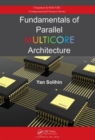 Fundamentals of Parallel Multicore Architecture - Book