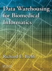Data Warehousing for Biomedical Informatics - Book