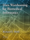 Data Warehousing for Biomedical Informatics - eBook