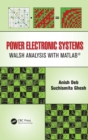 Power Electronic Systems : Walsh Analysis with MATLAB® - Book