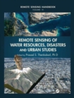 Remote Sensing of Water Resources, Disasters, and Urban Studies - Book