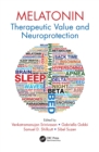 Melatonin : Therapeutic Value and Neuroprotection - eBook