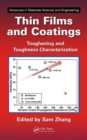 Thin Films and Coatings : Toughening and Toughness Characterization - Book