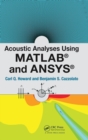 Acoustic Analyses Using Matlab and Ansys - Book