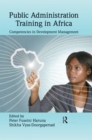 Public Administration Training in Africa : Competencies in Development Management - eBook