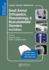 Small Animal Orthopedics, Rheumatology and Musculoskeletal Disorders : Self-Assessment Color Review 2nd Edition - Book