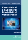Essentials of a Successful Biostatistical Collaboration - eBook