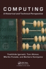 Computing : A Historical and Technical Perspective - Book