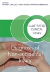 Diagnosis of Non-accidental Injury : Illustrated Clinical Cases - Book