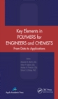 Key Elements in Polymers for Engineers and Chemists : From Data to Applications - eBook