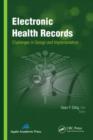 Electronic Health Records : Challenges in Design and Implementation - eBook