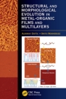 Structural and Morphological Evolution in Metal-Organic Films and Multilayers - eBook