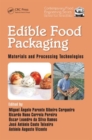 Edible Food Packaging : Materials and Processing Technologies - Book