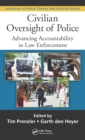 Civilian Oversight of Police : Advancing Accountability in Law Enforcement - eBook