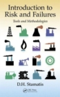 Introduction to Risk and Failures : Tools and Methodologies - Book