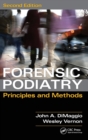 Forensic Podiatry : Principles and Methods, Second Edition - Book